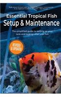 Essential Tropical Fish: Setup & Maintenance Guide(Essential Tropical Fish)