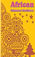 African Christmas Traditions - Readgroofy