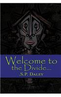 Welcome to the Divide...