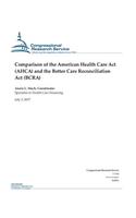 Comparison of the American Health Care Act (AHCA) and the Better Care Reconciliation Act (BCRA)