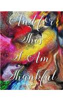 And for This I Am Thankful