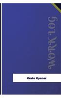 Crate Opener Work Log: Work Journal, Work Diary, Log - 126 pages, 6 x 9 inches(Orange Logs/Work Log)