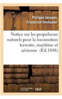 Notice Sur Les Propulseurs Naturels Pour La Locomotion Terrestre, Maritime Et Aérienne Partie 2