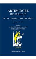 Artemidore de Daldis Et l'Interpretation Des Reves. Quatorze Etudes