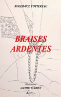 Braises ardentes