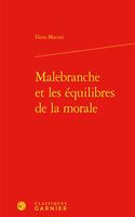 Malebranche Et Les Equilibres de la Morale