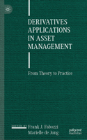 Derivatives Applications in Asset Management