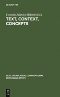 Text, Context, Concepts: (4 Text, Translation, Computational Processing [TTCP])