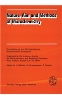 Nature, Aim and Methods of Microchemistry