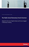 Public School Elementary French Grammar
