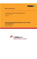 Examining the Natural Resource Curse. Why Do States Fail?