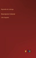 Descripcíon Colonial