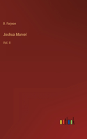 Joshua Marvel: Vol. II