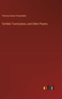 Terrible Tractoration, and Other Poems