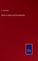 Notes on Spain and the Spaniards