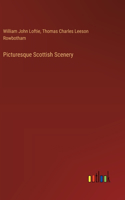 Picturesque Scottish Scenery