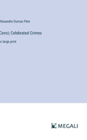 Cenci; Celebrated Crimes