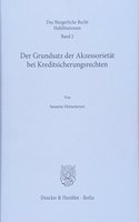 Der Grundsatz Der Akzessorietat Bei Kreditsicherungsrechten