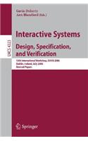 Interactive Systems. Design, Specification, and Verification: 13th International Workshop, Dsvis 2006, Dublin, Ireland, July 26-28, 2006, Revised Papers