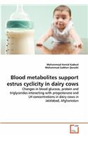 Blood metabolites support estrus cyclicity in dairy cows