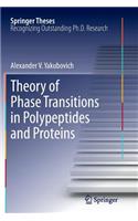 Theory of Phase Transitions in Polypeptides and Proteins: (Springer Theses)