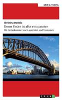 Down Under ist alles entspannter: Mit Liebeskummer nach Australien und Tasmanien