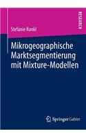 Mikrogeographische Marktsegmentierung Mit Mixture-Modellen