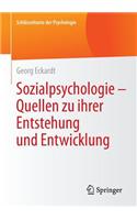 Sozialpsychologie – Quellen  zu ihrer Entstehung und Entwicklung