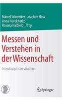 Messen und Verstehen in der Wissenschaft