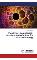 Plant virus engineering