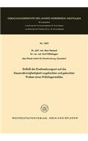 Einfluß Der Erschmelzungsart Auf Die Dauerschwingfestigkeit Ungekerbter Und Gekerbter Proben Eines Wälzlagerstahles