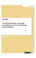Mietpreisbremse. Potentielle Auswirkungen auf den Heidelberger Wohnungsmarkt