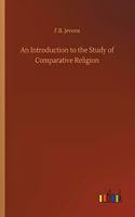 An Introduction to the Study of Comparative Religion