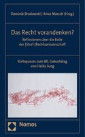 Das Recht Vorandenken?