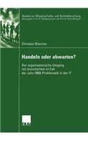 Handeln Oder Abwarten?