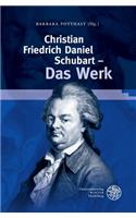 Christian Friedrich Daniel Schubart. Das Werk