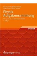 Physik Aufgabensammlung FÃ¼r Ingenieure Und Naturwissenschaftler: Mit Fragestellungen Aus Der Physikalischen Chemie Und Technik