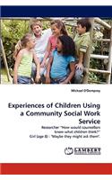 Experiences of Children Using a Community Social Work Service