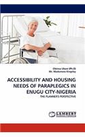 Accessibility and Housing Needs of Paraplegics in Enugu City-Nigeria
