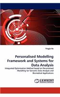 Personalised Modelling Framework and Systems for Data Analysis