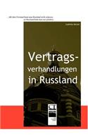 Vertragsverhandlungen in Russland