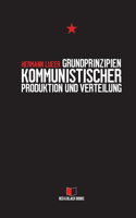 Grundprinzipien kommunistischer Produktion und Verteilung