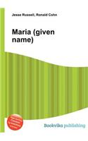 Maria (Given Name)