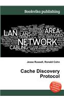 Cache Discovery Protocol