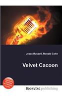 Velvet Cacoon: (English)