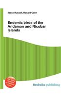Endemic Birds of the Andaman and Nicobar Islands