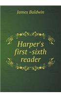 Harper's first -sixth reader: (English)