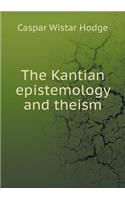 The Kantian Epistemology and Theism