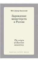 The Origin of Russian Ministries