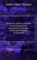 French for soldiers prepared for the Department of university extension, Massachusetts board of education